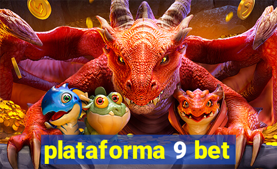 plataforma 9 bet